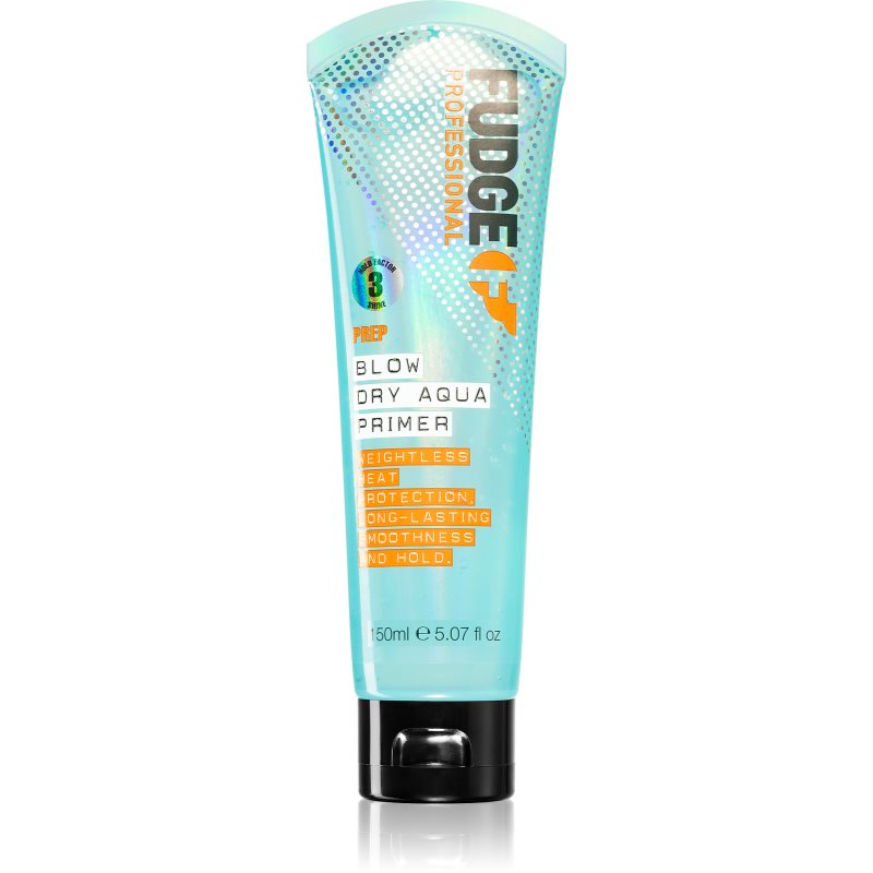 Fudge Prep Blow Dry Aqua Primer hővédő szérum hajegyenesítésre 150 ml-Ár