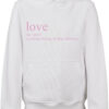 Kids Love Definition Hoody white