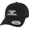 Kšiltovka Closed For Vacation Dad Cap