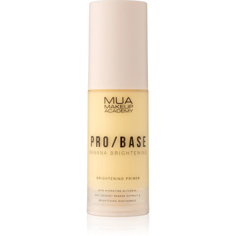 MUA Makeup Academy PRO/BASE Banana Brightening ragyogást adó primer 30 ml