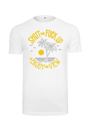 Shut the Fuck Up & Enjoy The View Tee white