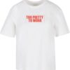 Women's T-shirt Too Pretty To Work white